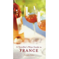 A Traveller's Wine Guide to France - Paperback