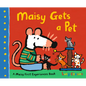 Maisy Gets a Pet: A Maisy First Experience Book - Paperback
