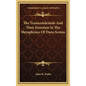 The Transcendentals and Their Function in the Metaphysics of Duns Scotus - Hardcover