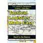 Tactical Logistics Made Easy: Back to the Basics - Paperback