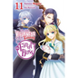 I'm the Villainess, So I'm Taming the Final Boss, Vol. 11 (Light Novel) - Paperback