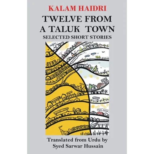 Twelve from a Taluk Town: Selected Short Stories - Paperback