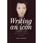 Writing an Icon: Celebrity Culture and the Invention of Anaïs Nin - Paperback