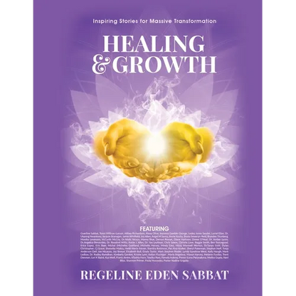 Healing & Growth: Inspiring Stories For Massive Transformation - Paperback