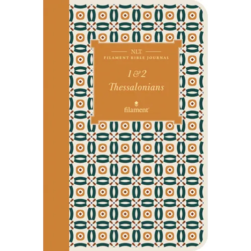 NLT Filament Bible Journal: 1 & 2 Thessalonians (Softcover) - Paperback