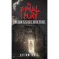The Final Fury: Shadow Sisters Book Three - Hardcover