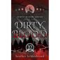 Dirty Blood - Hardcover