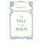The Title to the Poem - Paperback