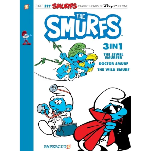 Smurfs 3-In-1 #7: Collecting the Jewel Smurfer, Doctor Smurf, and the Wild Smurf - Paperback