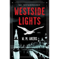Westside Lights - Paperback