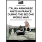 Italian armoured units in France during the second world war - Paperback