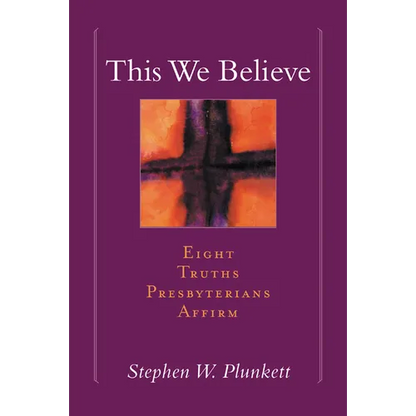 This We Believe - Paperback