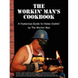 The Workin' Man's Cookbook - Paperback