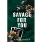 Savage For You - Paperback