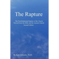 The Rapture: The Pretribulational Rapture Viewed From the Bible and the Ancient Church - Paperback