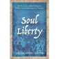 Soul Liberty: The Evolution of Black Religious Politics in Postemancipation Virginia - Paperback