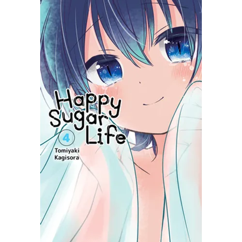 Happy Sugar Life, Vol. 4 - Paperback