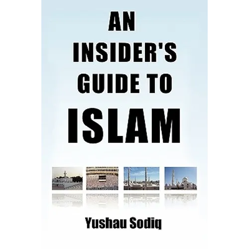 An Insider's Guide to Islam - Paperback