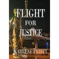 Flight For Justice - Hardcover