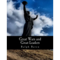 Great Wars and Great Leaders (Large Print Edition): A Libertarian Rebuttal - Paperback