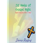 52 Weeks Of Gospel Magic: Object Lessons With A Twist - Paperback