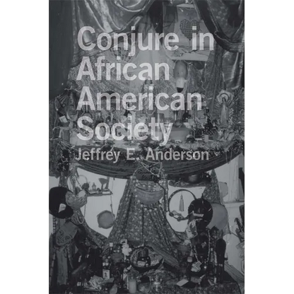 Conjure in African American Society - Paperback
