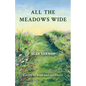 All the Meadows Wide: A Story of Hope and Resilience - Paperback