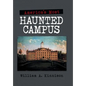 America'S Most Haunted Campus - Hardcover