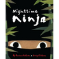 Nighttime Ninja - Hardcover