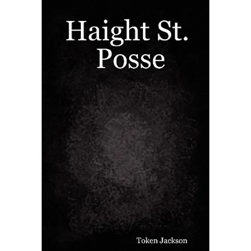 Haight St. Posse - Paperback
