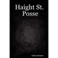 Haight St. Posse - Paperback