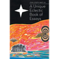 A Unique Eclectic Book of Essays - Paperback