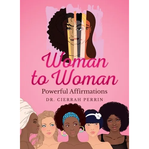 Woman to Woman: Powerful Affirmations - Paperback
