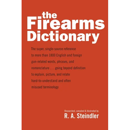 The Firearms Dictionary - Paperback