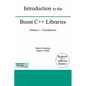 Introduction to the Boost C++ Libraries; Volume I - Foundations - Hardcover