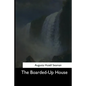 The Boarded-Up House - Paperback