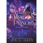 The Marked Dragon Prince: Complete Series - Hardcover