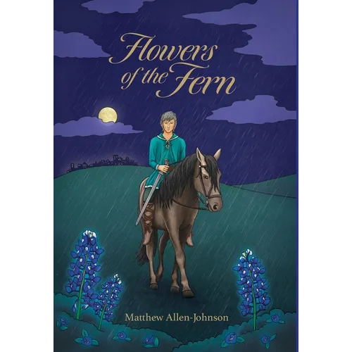 Flowers of the Fern - Hardcover
