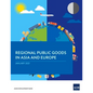 Regional Public Goods in Asia and Europe - Paperback
