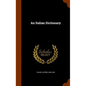 An Italian Dictionary - Hardcover