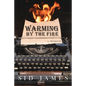 Warming by the Fire: A Memoir - Paperback