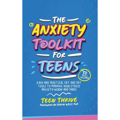 The Anxiety Toolkit for Teens - Hardcover
