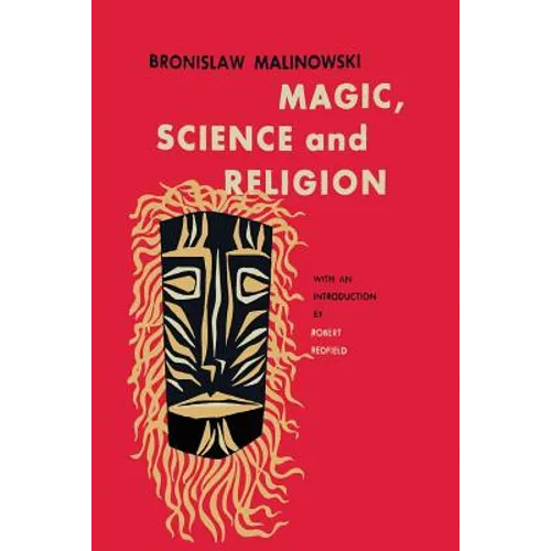 Magic, Science and Religion - Paperback