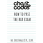 "Cheat Codes": How to Pass the Bar Exam - Paperback