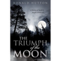 The Triumph of the Moon: A History of Modern Pagan Witchcraft - Hardcover