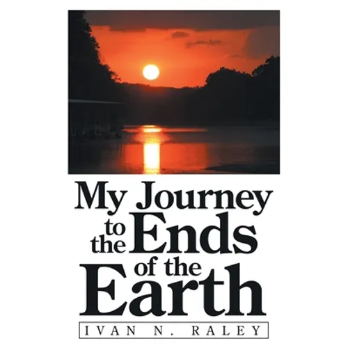 My Journey to the Ends of the Earth - Paperback