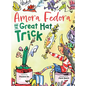 Amora Fedora and the Great Hat Trick - Hardcover