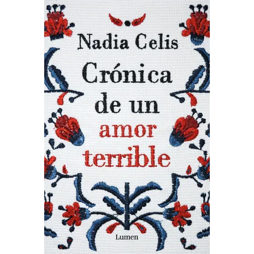 Crónica de Un Amor Terrible / Chronicle of a Tragic Love - Paperback