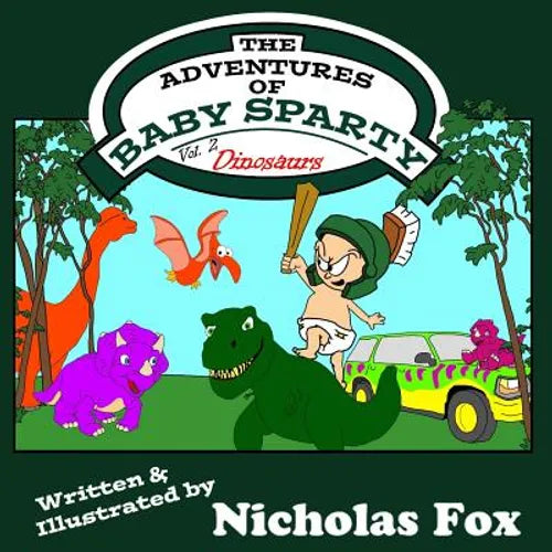 The Adventures of Baby Sparty: Dinosaurs - Paperback