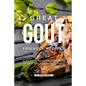 Great Gout Friendly Recipes: A Helpful, Healthy Cookbook of Anti-Inflammatory Dishes! - Paperback